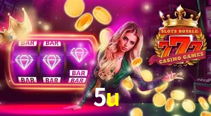 Descubra o Mundo do Cassino Online com 5u